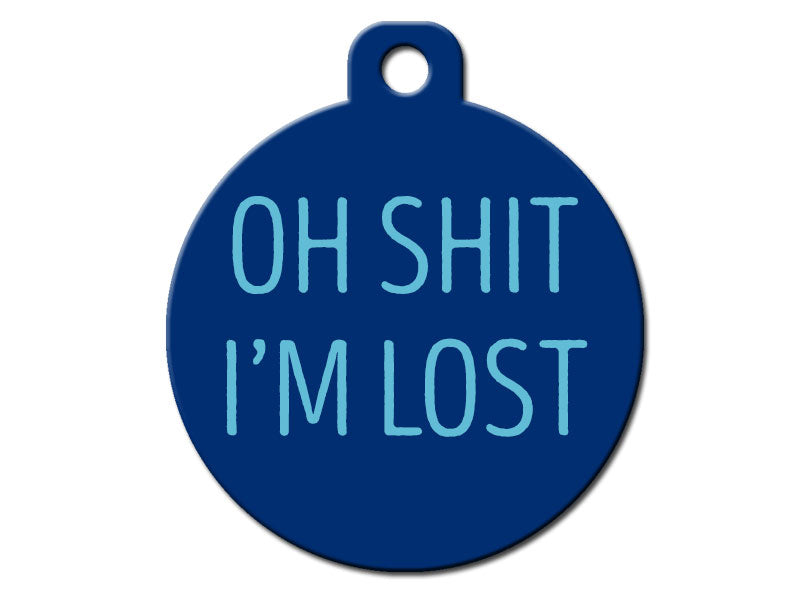 Oh Shit I'm Lost