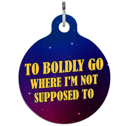To Boldly Go Where I'm Not Supposed To