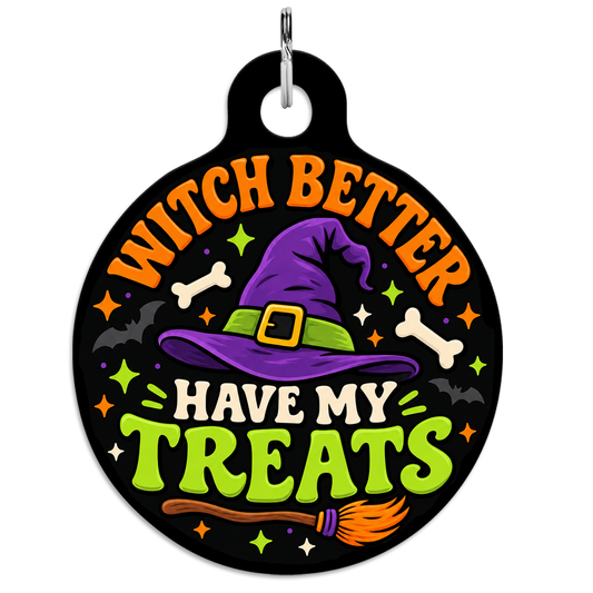 Witch Better Have My Treats