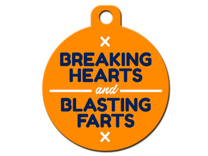 Breaking Hearts and Blasting Farts