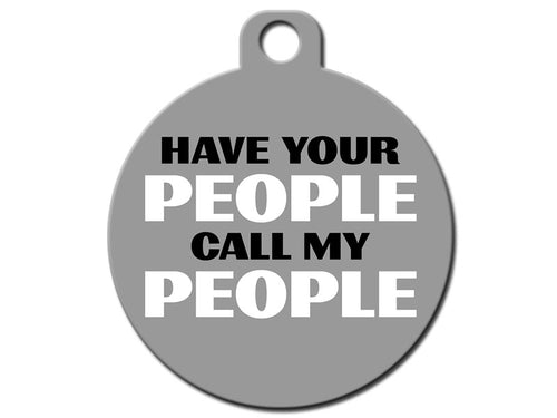 Have Your People Call My People