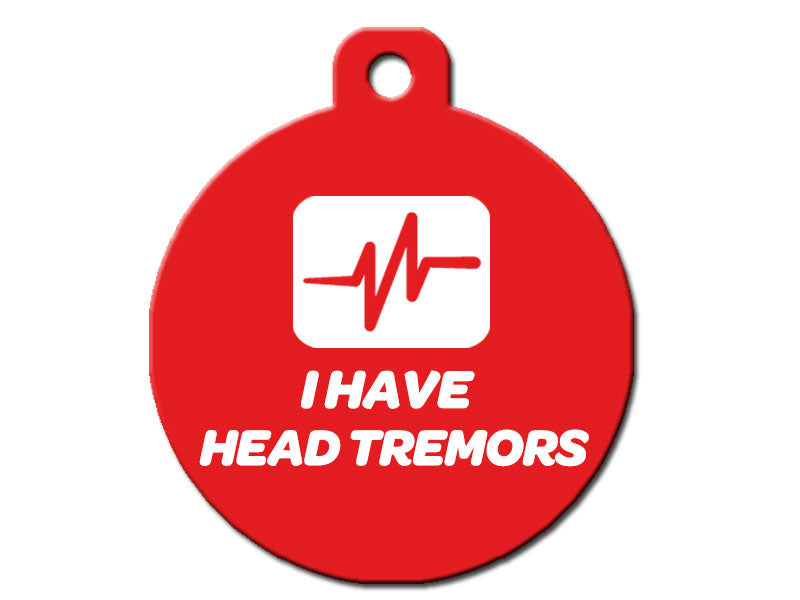 I Have Head Tremors