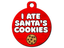 Load image into Gallery viewer, I Ate Santa&#39;s Cookies Christmas