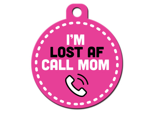 I'm Lost AF Call Mom