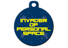Load image into Gallery viewer, Invader of Personal Space