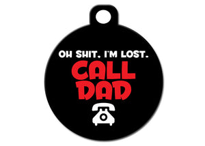 Oh Shit I'm Lost Call Dad