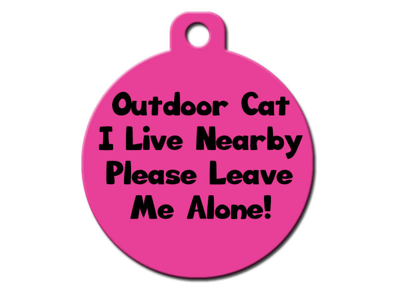 Outdoor Cat - I Live Nearby Please Leave Me Alone!
