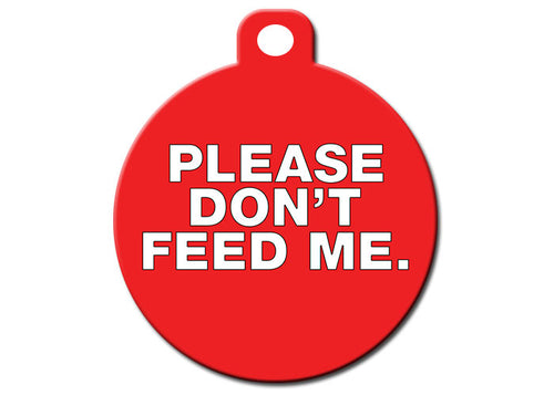 Please Don't Feed Me