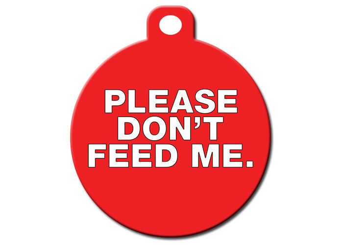 Please Don't Feed Me