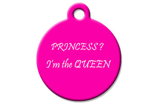 Princess? I'm the Queen