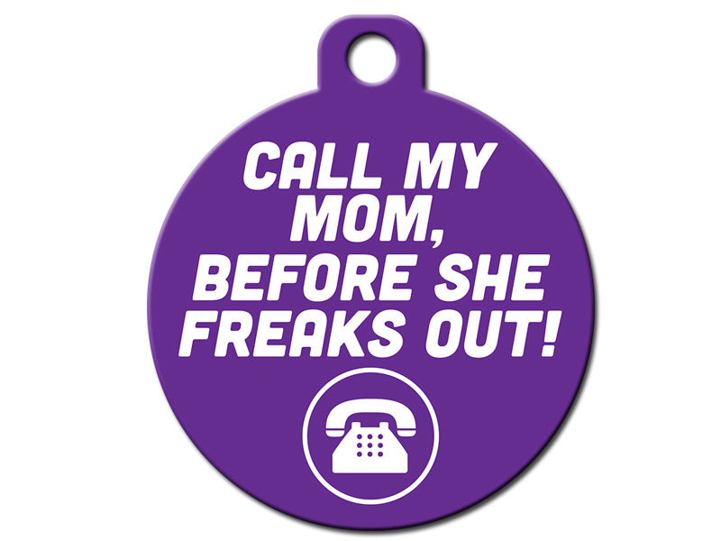 Call My Mom Before She Freaks Out!